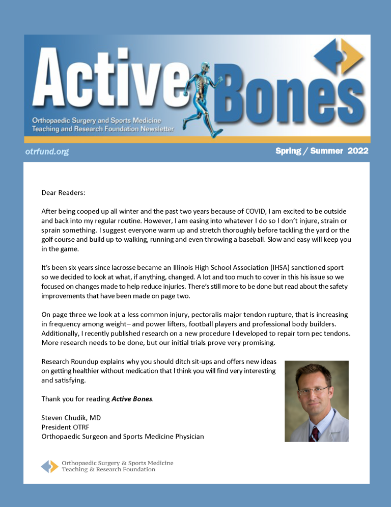 OTRF newsletter features high school lacrosse changes, new pec tendon repair procedure and ditching sit-ups