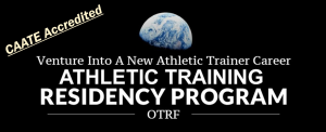 Register today for the OTRF 2025-2026 clinical athletic training residency program